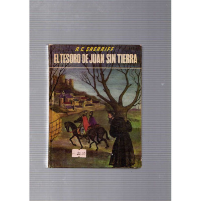 El tesoro de Juan sin tierra / R. C. Sherriff