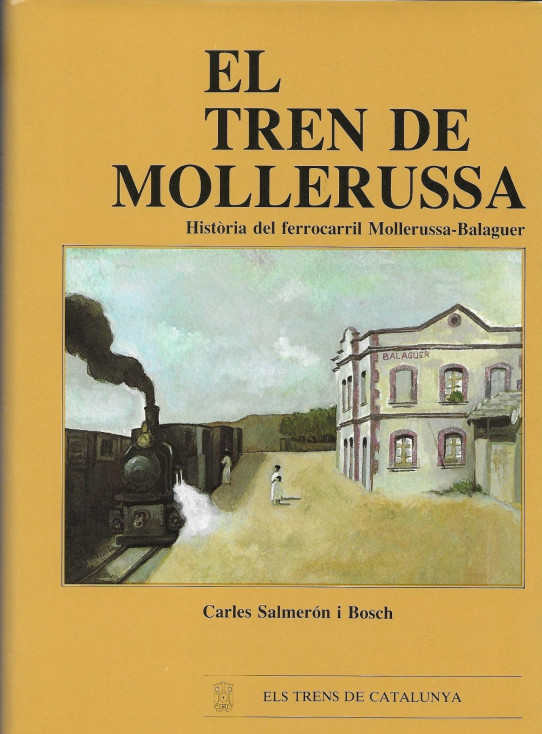 EL TREN DE MOLLERUSSA