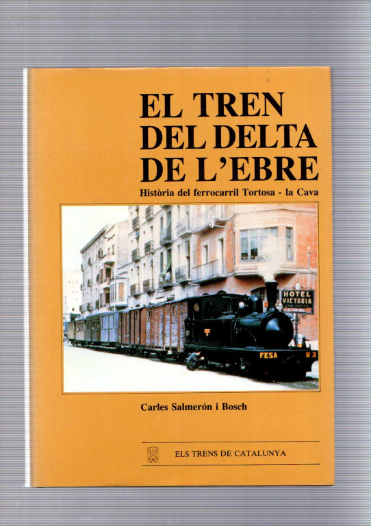 EL TREN DEL DELTA DE L'EBRE