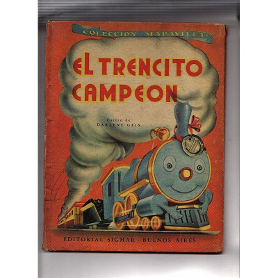 El trencito campeón / Darlene Geis