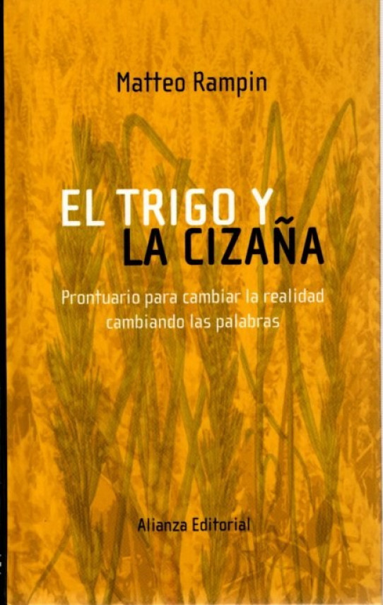 EL TRIGO Y LA CIZAÑA