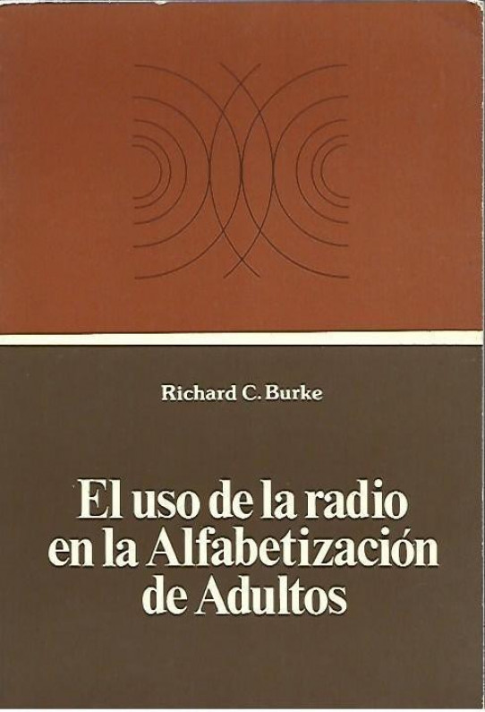 EL USO DE LA RADIO EN LA ALFABETIZACION DE ADULTOS