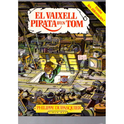 El vaixell pirata d'en Tom / Philippe Dupasquier