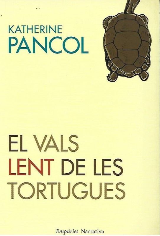 EL VALS LENT DE LES TORTUGUES
