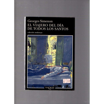 El viajero del día de todos los santos / Georges Simenon