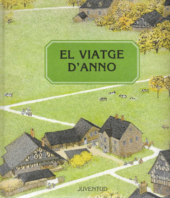 EL VIATGE D'ANNO   CONTE IL.LUSTRAT