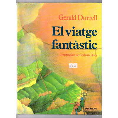 El viatge fantàstic / Gerald Durrell i Graham Percy