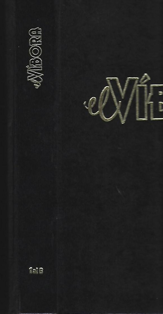 EL VIBORA. 17 VOLUMENES DE 6 NUMEROS POR VOLUMEN (Total 102 revistas). Del numero 1 al numero 102