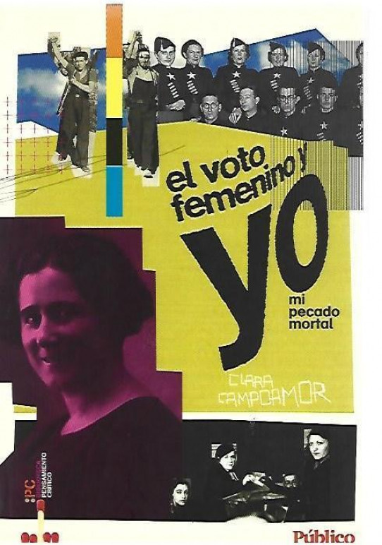 EL VOTO FEMENINO Y YO mi pecado mortal