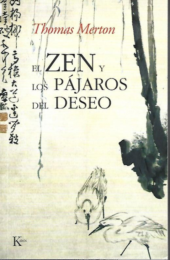 EL ZEN Y LOS PAJAROS DEL DESEO