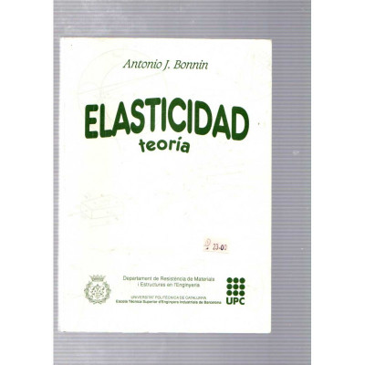 Elasticidad teoría / Antonio J. Bonnin