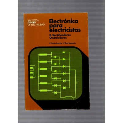 Electrónica para electricistas (2 volumenes) / E. Oñços Prados y F. Ruiz Vassallo