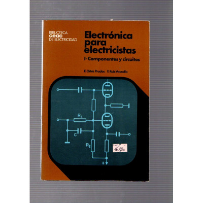 Electrónica para electricistas (2 volumenes) / E. Oñços Prados y F. Ruiz Vassallo