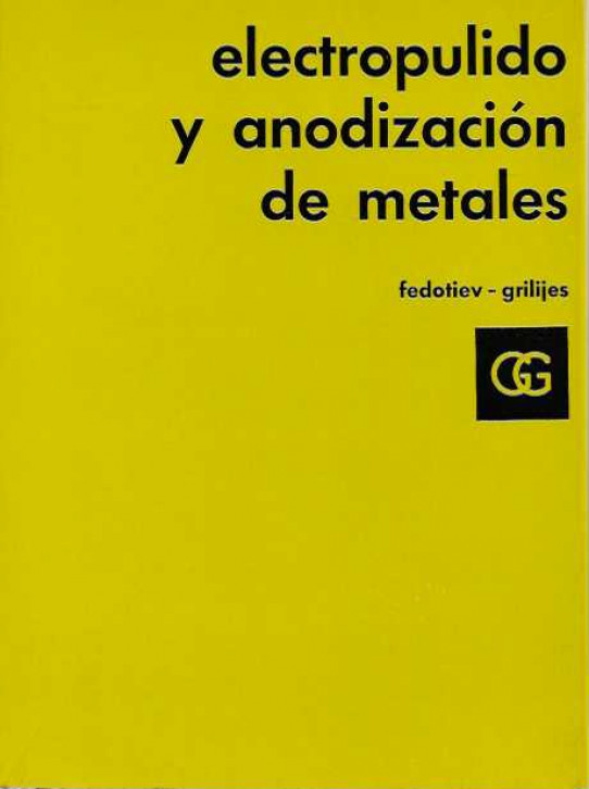 ELECTROPULIDO Y ANODIZACIÓN DE METALES.