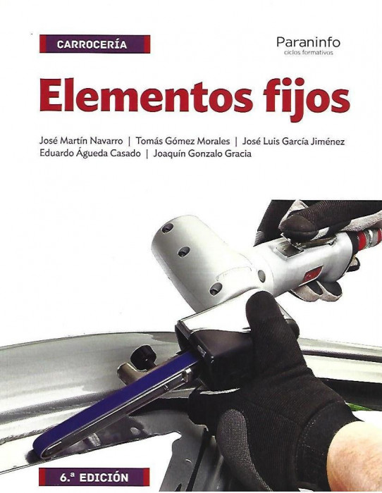 ELEMENTOS FIJOS. CARROCERIA. Ciclos Formativos