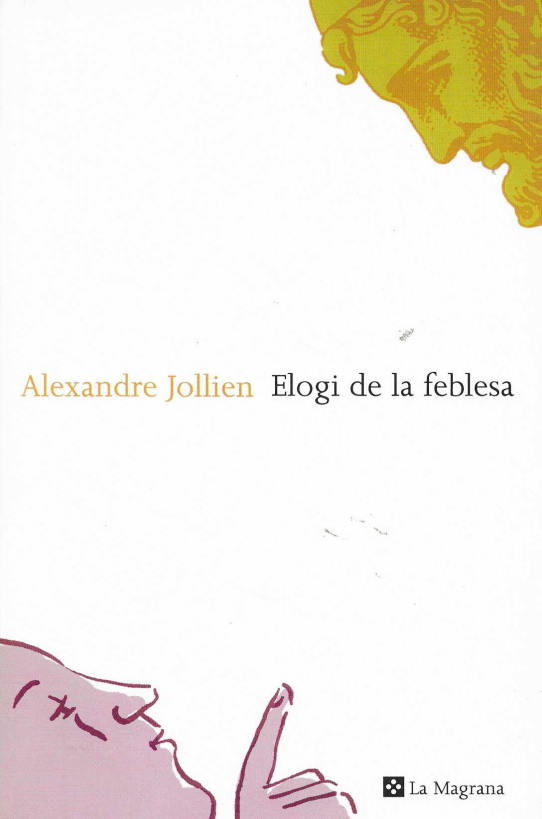 Elogi de la feblesa