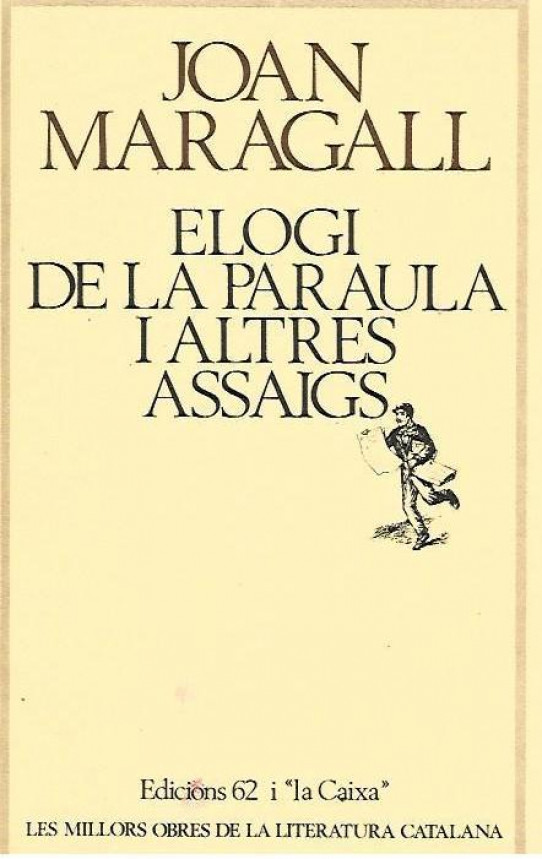 ELOGI DE LA PARAULA I ALTRES ASSAIGS