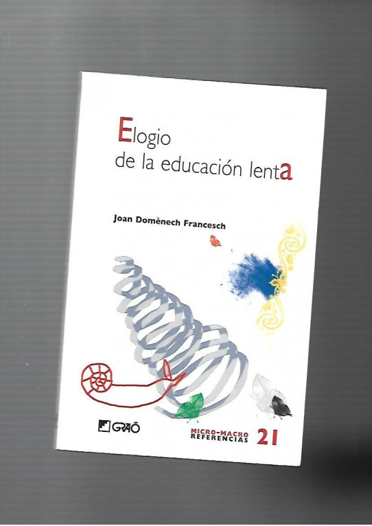 Elogio de la educación lenta