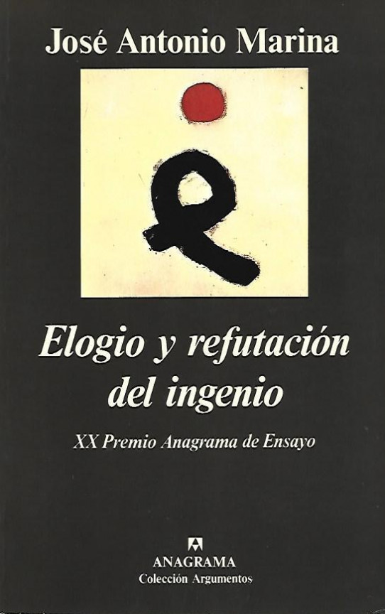 ELOGIO Y REFUTACIÓN DEL INGENIO