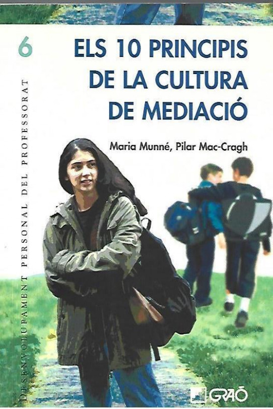 ELS 10 PRINCIPIS DE LA CULTURA DE LA MEDIACIO