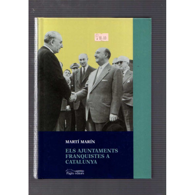 Els ajuntaments franquistes a Catalunya / Martí Marín