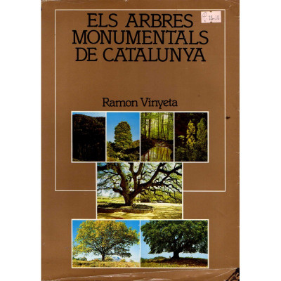Els arbres monumentals de Catalunya / Ramon Vinyeta