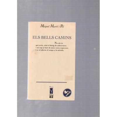 Els bells camins / Miquel Martí i Pol