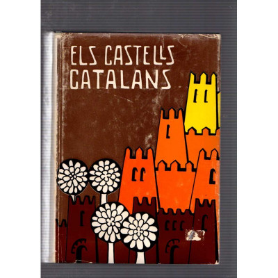 Els castells catalans · Volum 5 / Rafael Dalmau, Editor