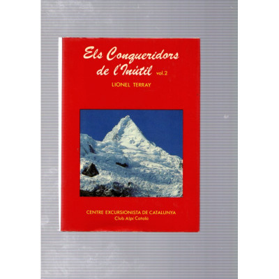 Els conqueridors de l'Inútil Vol. I i II / Lionel Terray