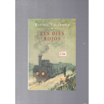 Els dies rojos / Rafael Vallbona