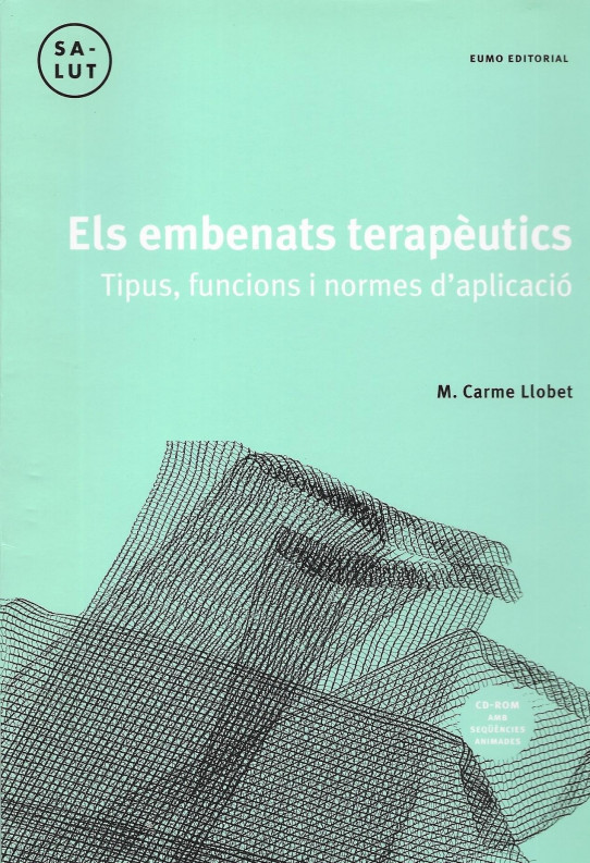 ELS EMBENATS TERAPEUTICS. TIPUS, FUNCIONS I NORMES D'APLICACIÓ