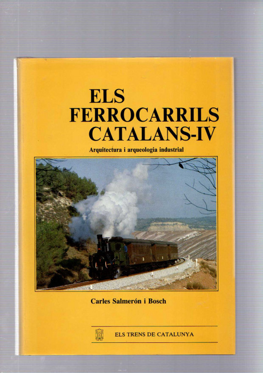 ELS FERROCARRILS CATALANS-IV