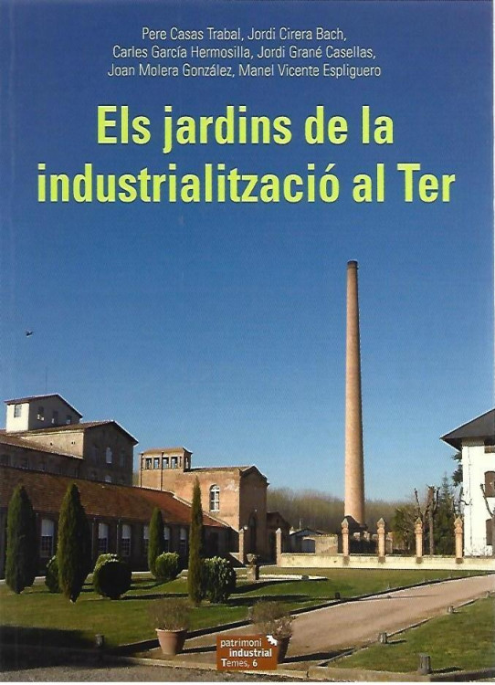 ELS JARDINS DE LA INDUSTRIALITZACIO AL TER