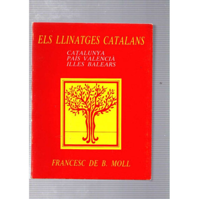 Els llinatges catalans / Francesc de B. Moll