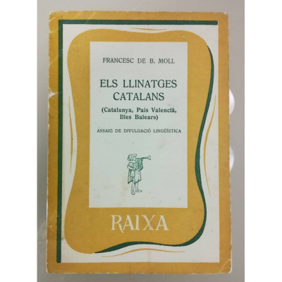 Els llinatges catalans. / Francesc de B. Moll.