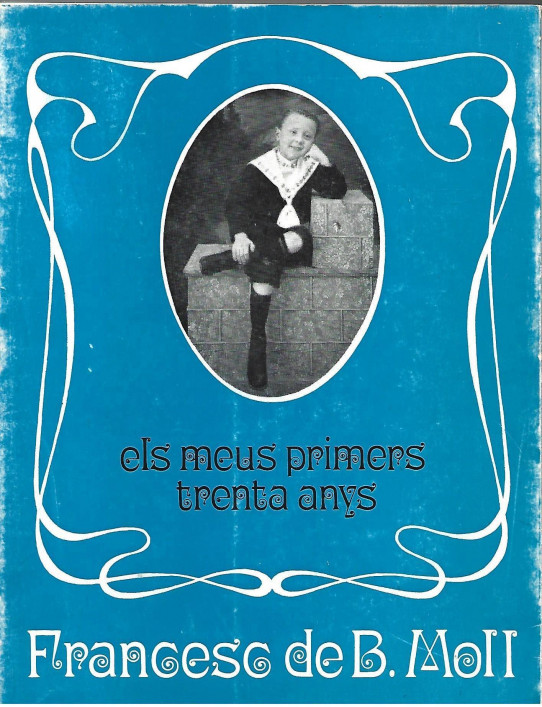 ELS MEUS PRIMERS TRENTA ANYS (1903-1934)