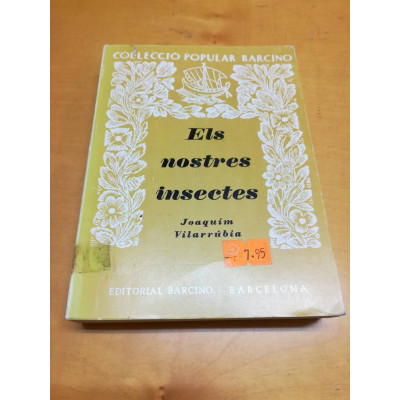 Els nostres insectes. / Joaquim Vilarrúbia.