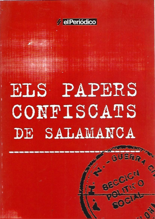 ELS PAPERS CONFISCATS DE SALAMANCA