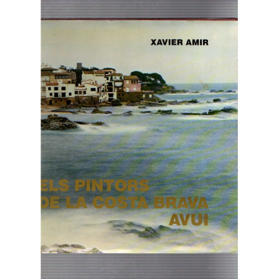 Els pintors de la costra brava avui / Xavier Amir