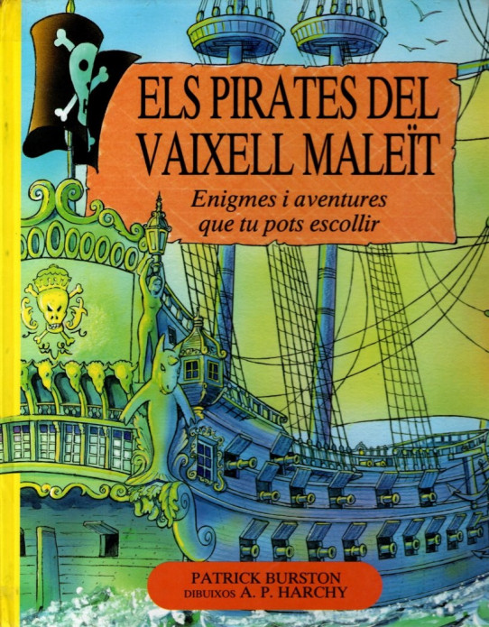 ELS PIRATES DEL VAIXELL MALEÏT