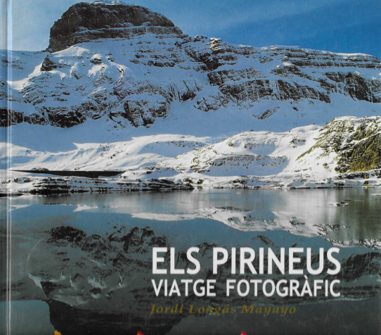 Els Pirineus. Viatge fotogràfic.