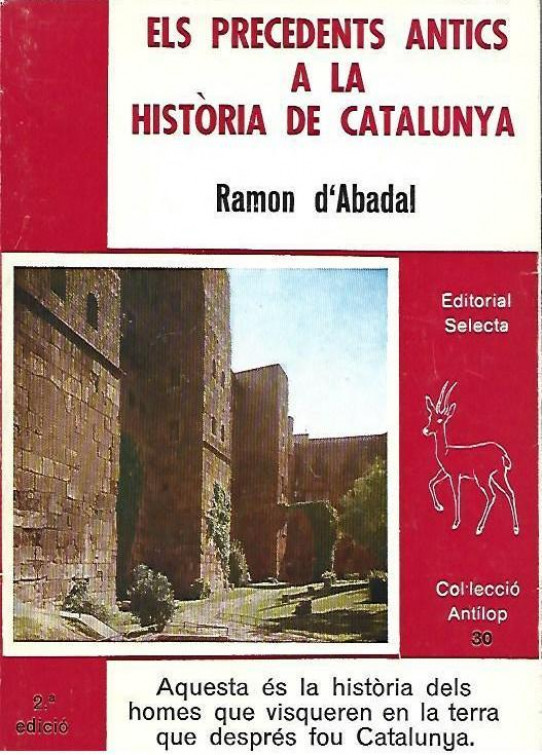 ELS PRECEDENTS ANTICS A LA HISTÒRIA DE CATALUNYA