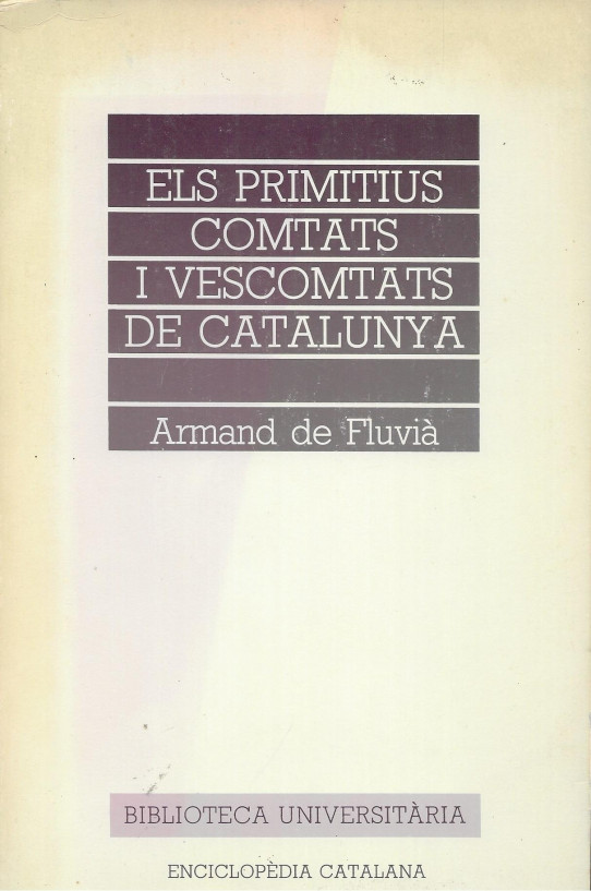 ELS PRIMITIUS COMTATS I VESCOMTATS SW CATALUNYA