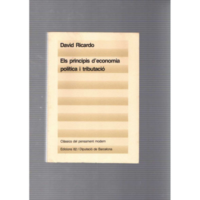 Els principis d'economia política i tributació / David Ricardo