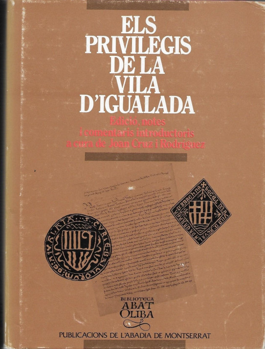 ELS PRIVILEGIS DE LA VILA D'IGUALADA