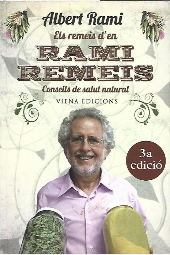 ELS REMEIS D'EN RAMI REMEIS. Consells de salut natural