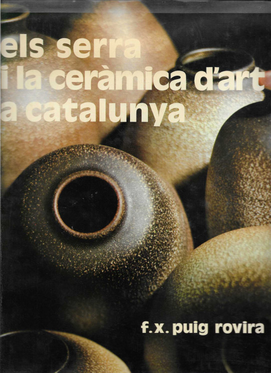 Els Serra i la ceràmica d'art a Catalunya