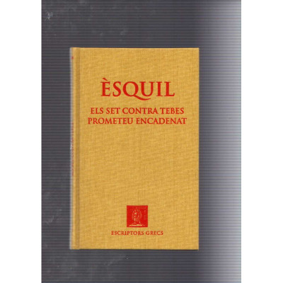Els set contra Tebes · Prometeu encadenat / Èsquil