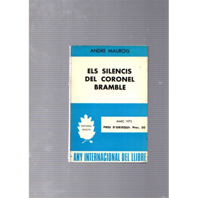 Els silencis del coronel Bramble / Andre Maurois