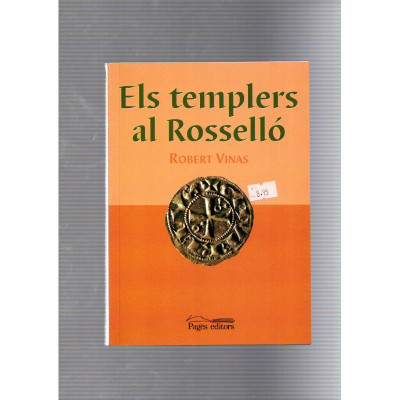 Els templers del Rosselló / Robert Vinas